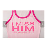 I Miss Him